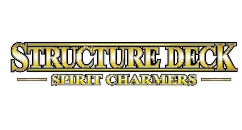 Structure Deck: Spirit Charmers