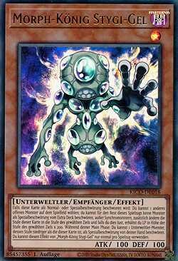 Morph-König Stygi-Gel (Ultra Rare-KICO)