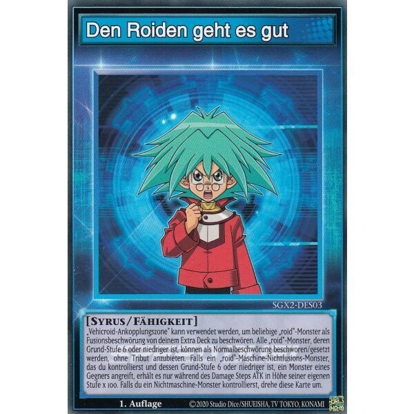 Den Roiden geht es gut (Skill - SGX2)