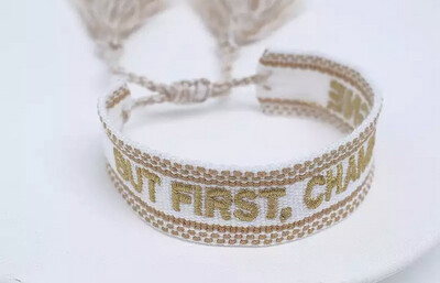 Web-Armband  mit Stickerei „but first Champagner “ ecru Gold Stickerei 