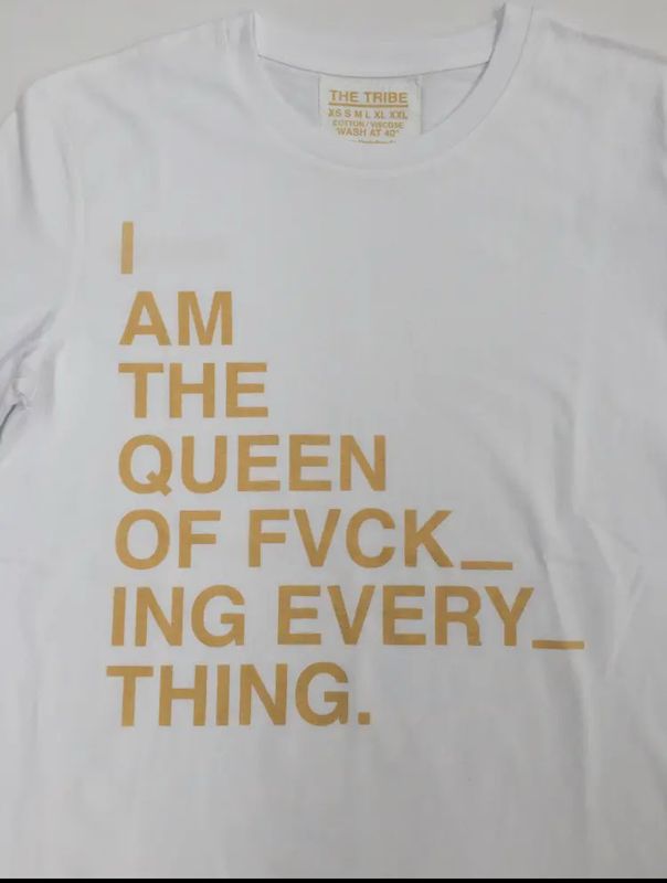Shirt „i am the Queen of Fvck_ing every_ thing, sechs verschiedene Größen 