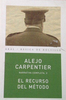 Alejo Carpentier, El recurso del método