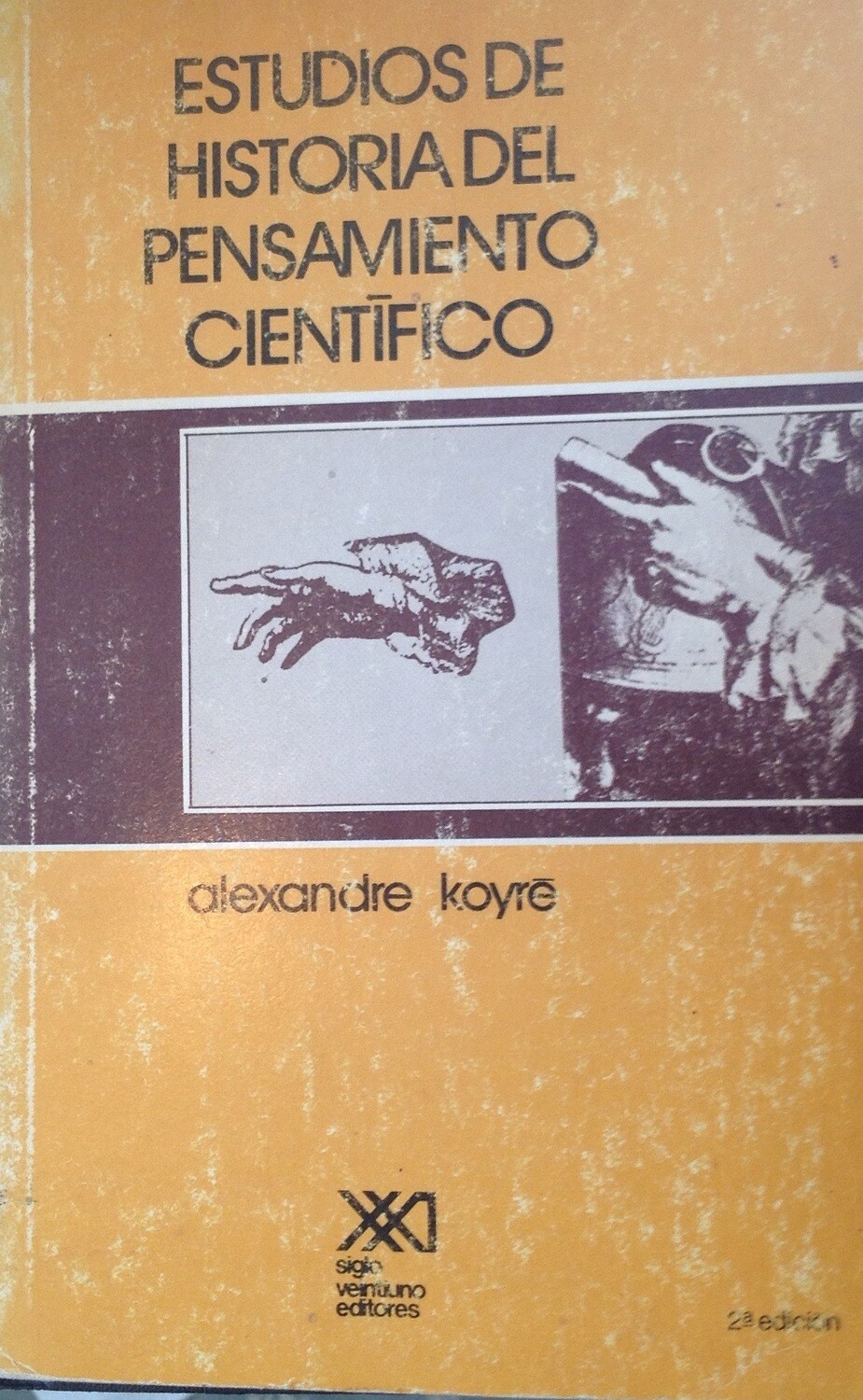 A. Koyre, Estudios de hisotria del pensamiento científico