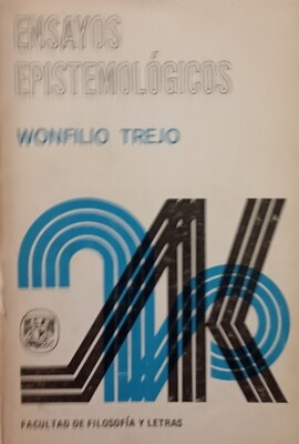 Wonfilio Trejo, Ensayos epistemológicos