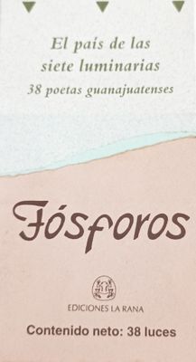 Fósforos. El país de las siete luminarias. Poesía