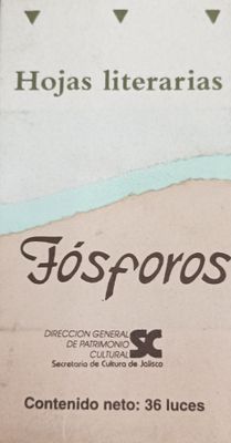 Fósforos. Hojas literarias. Poesía