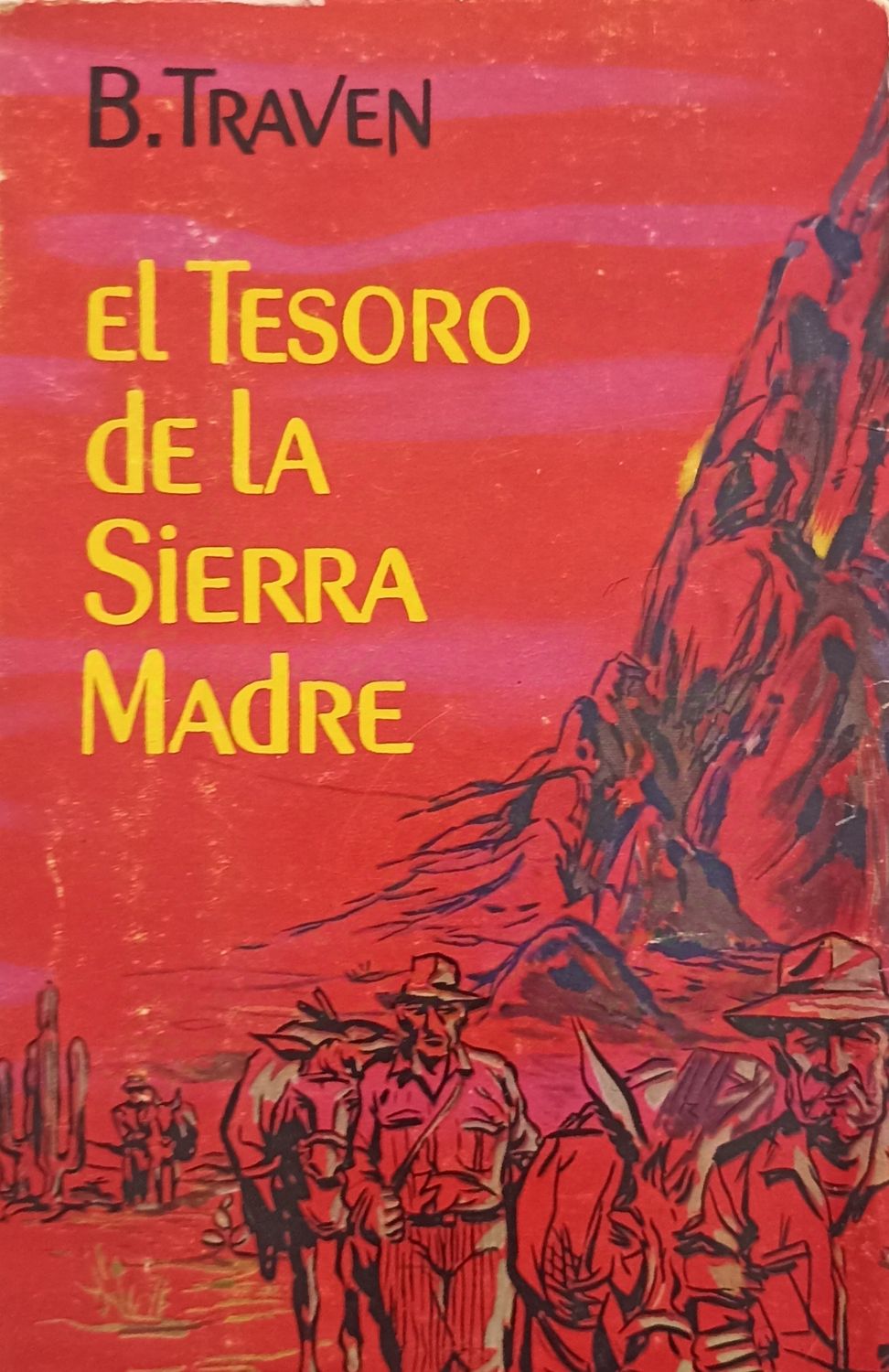 Bruno Traven, El tesoro de la Sierra madre