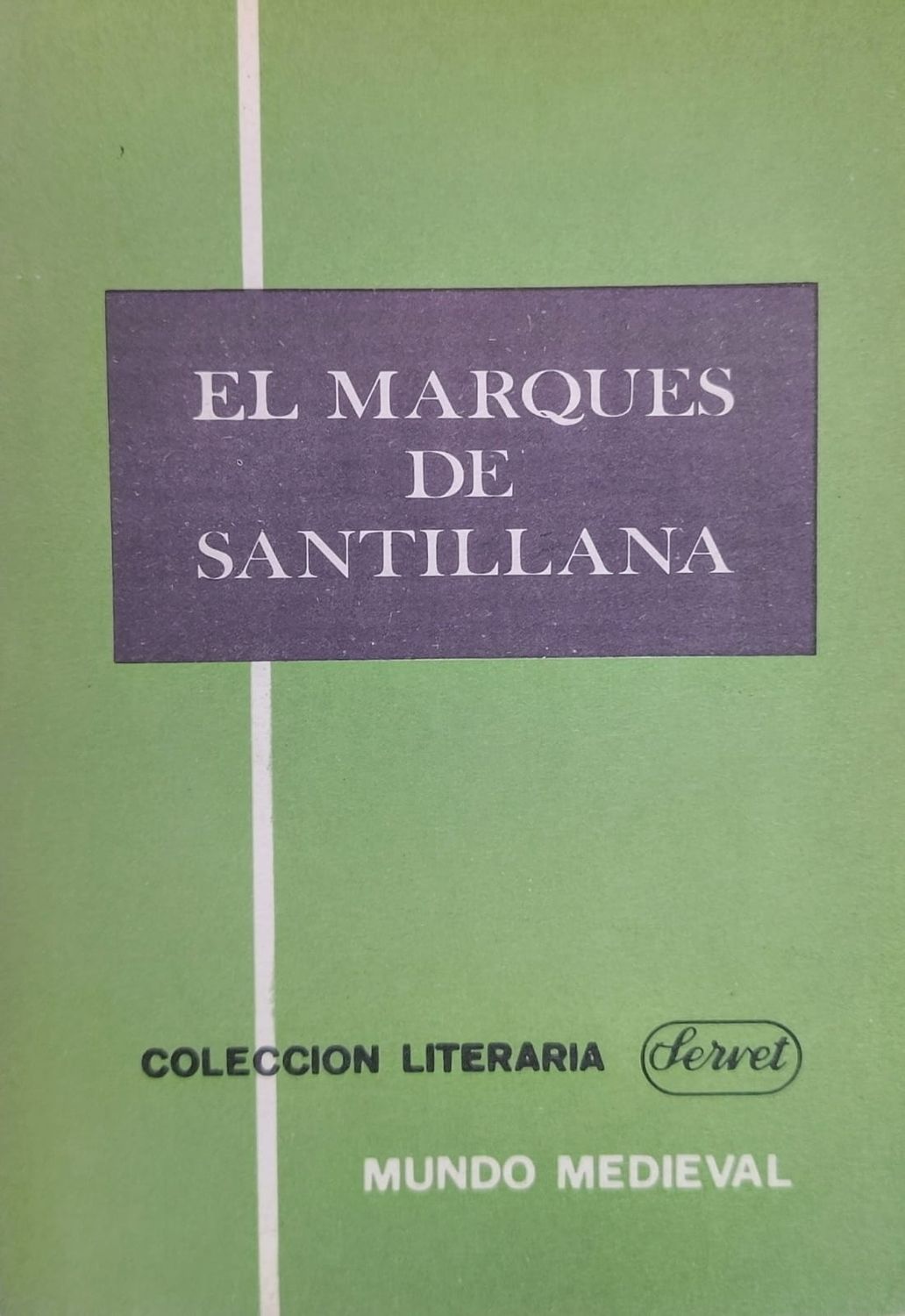 El Marqués de Santillana
