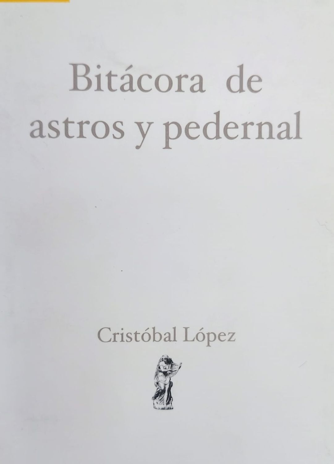 Bitácora de Astros y pedernal