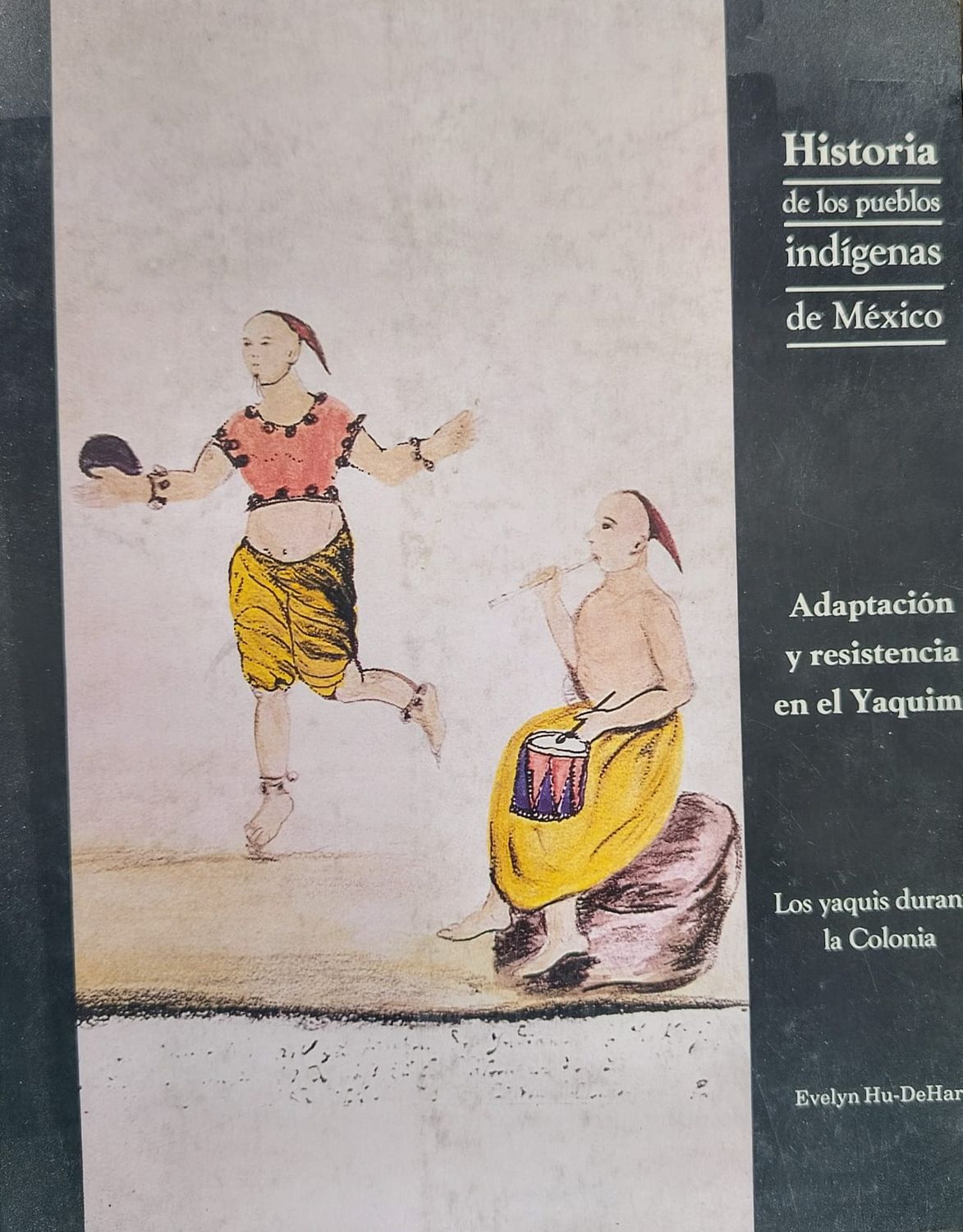 Los yaquis durante la colonia