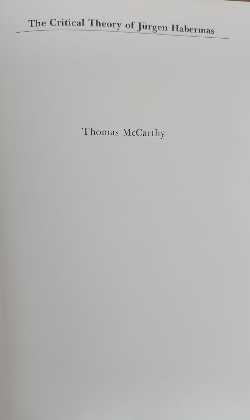 Thomas McCarthy, The Critical Theory of Junger Habermas