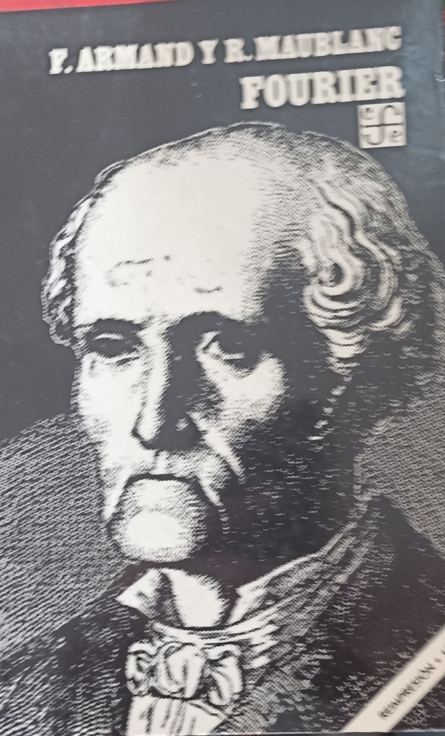F. Armand y R. Maublanc, Fourier (antología de textos)