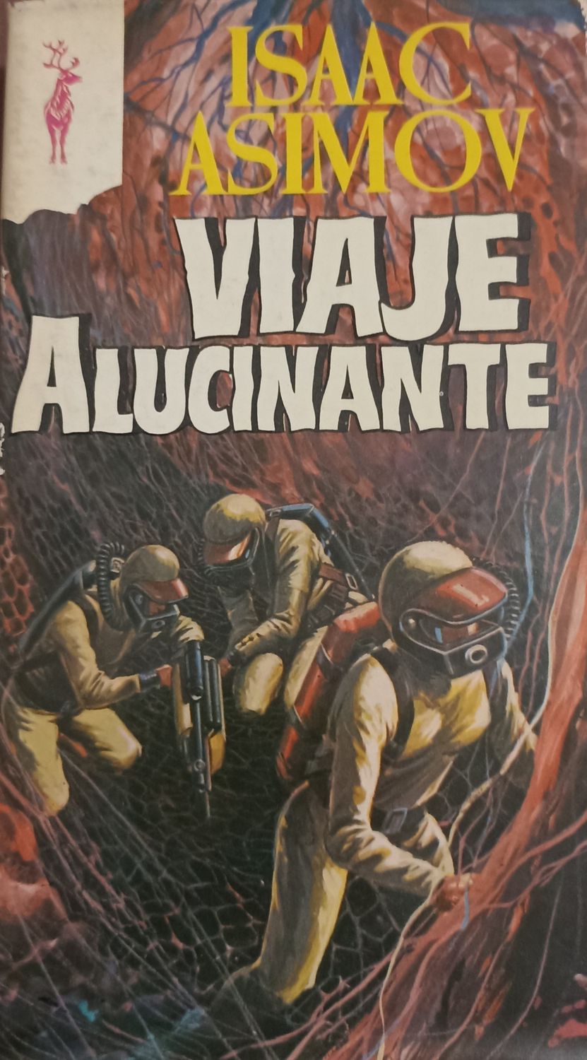 Isaac Asimov, Viaje alucinante