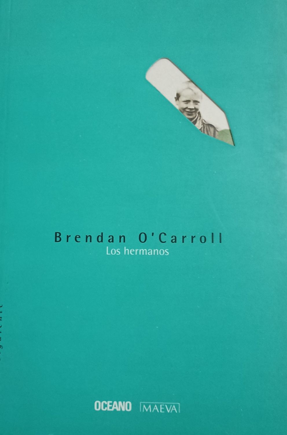 Brendan OCarroll, Los hermanos