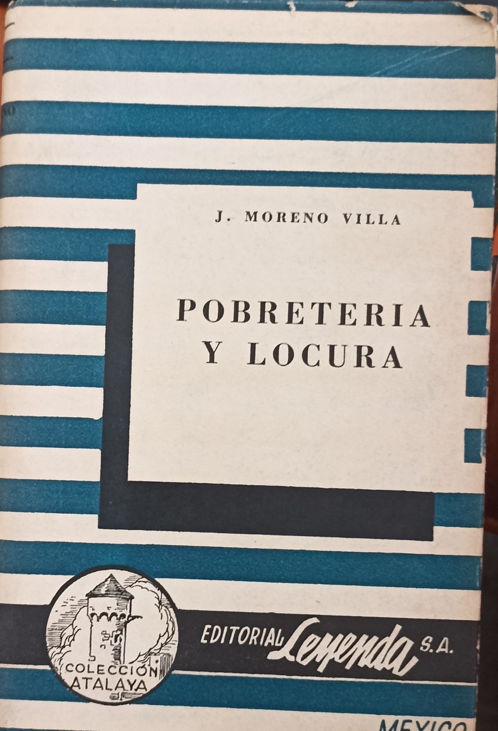 J. Moreno Villa, Pobretería y locura
