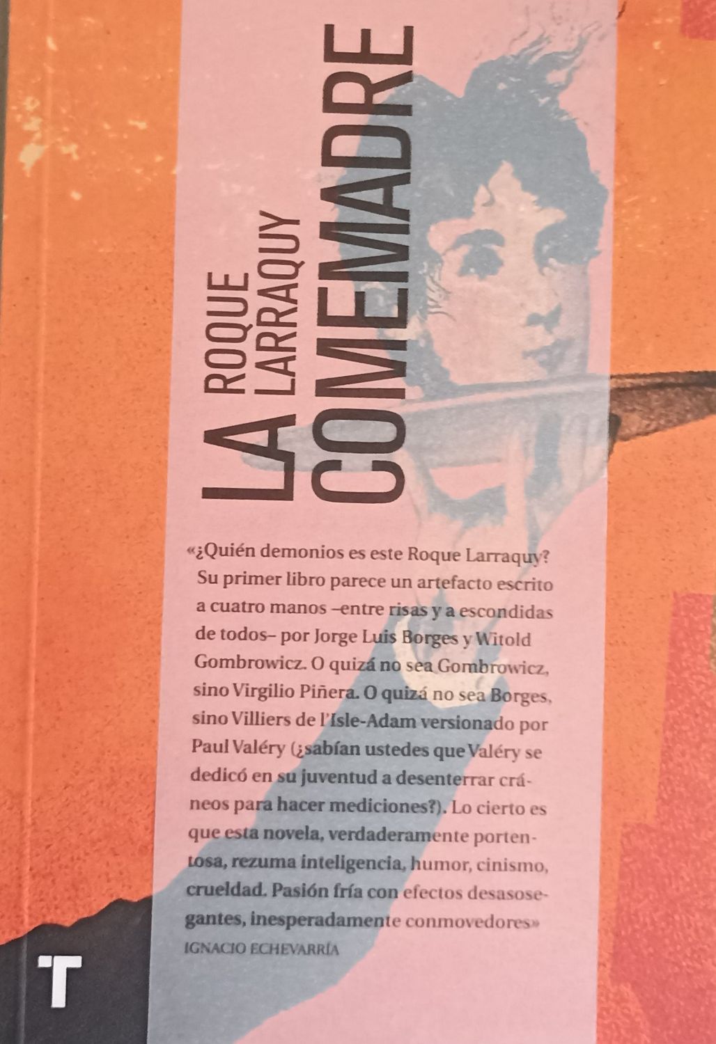 Roque Larraquy, La comemadre