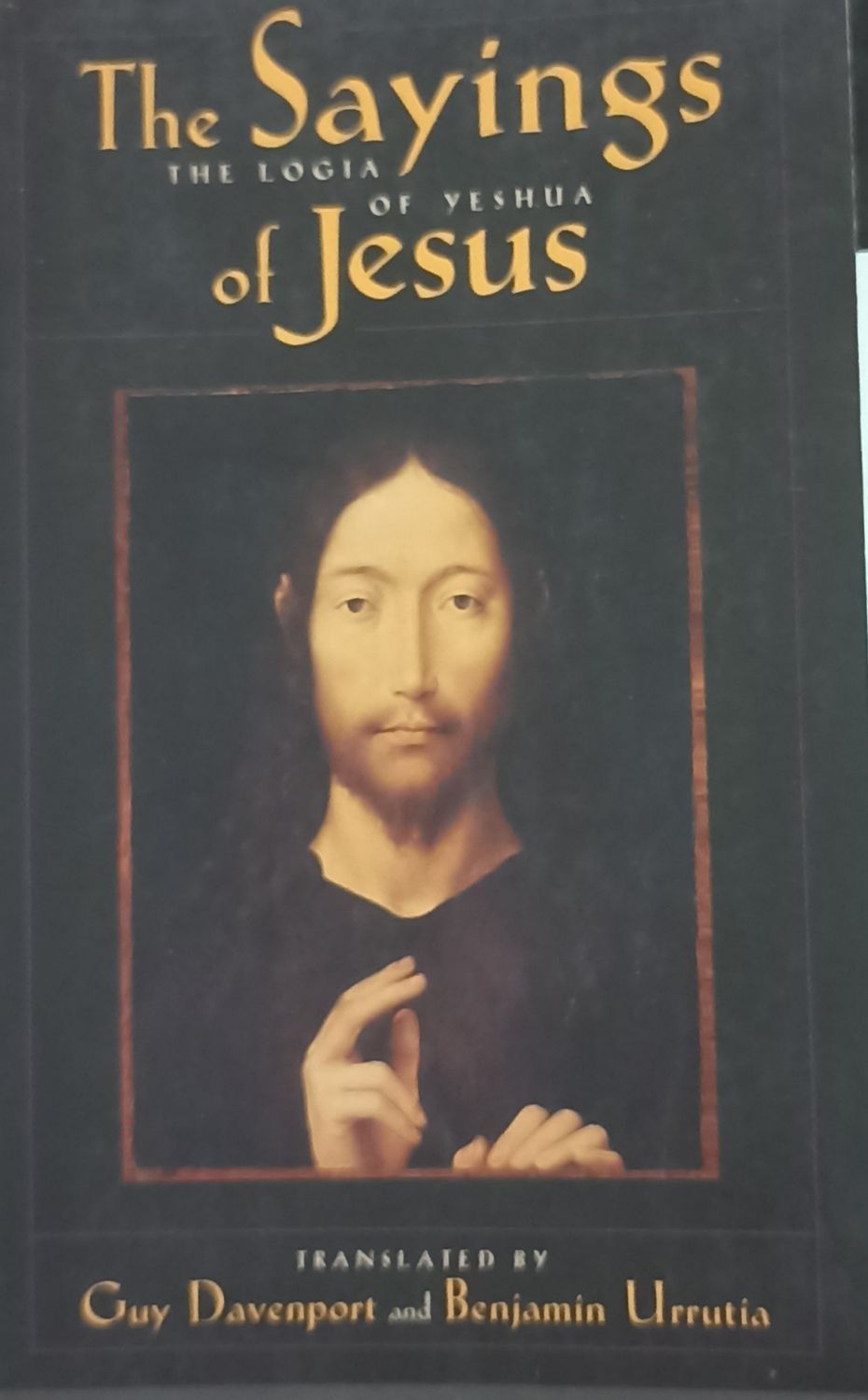 Guy Davenport , The logia of yeshua: the sayings of jesus  Raro