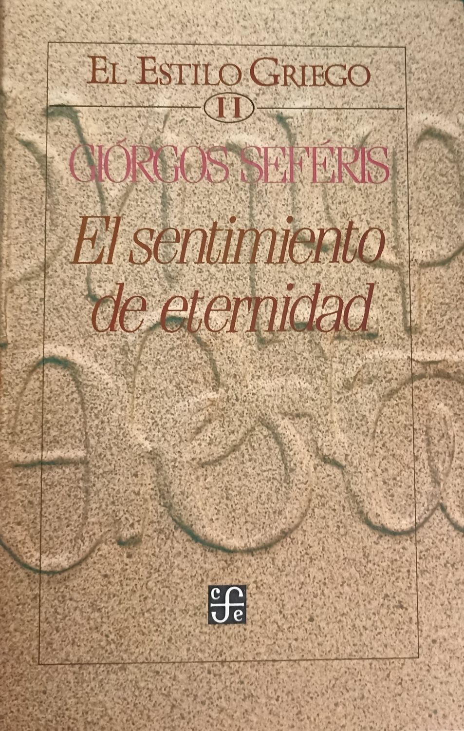 Giórgos Seféris, El sentimiento de eternidad