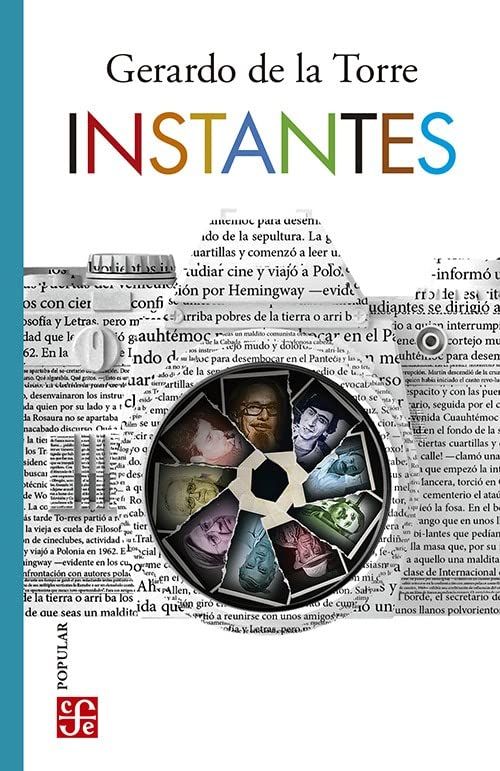 Gerardo de la Torre, Instantes