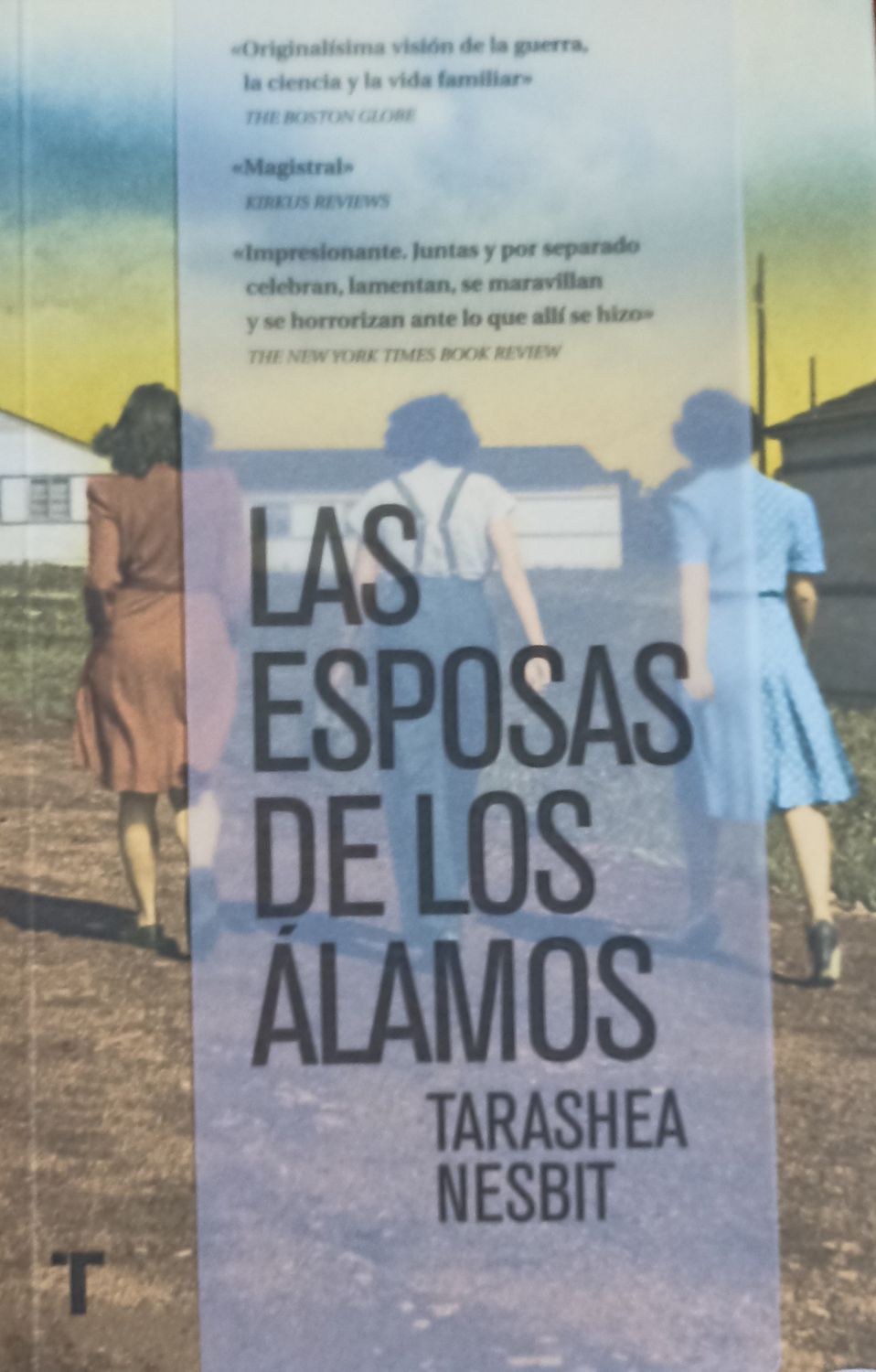 Tarashea Nesbit, Las esposas de los alamos