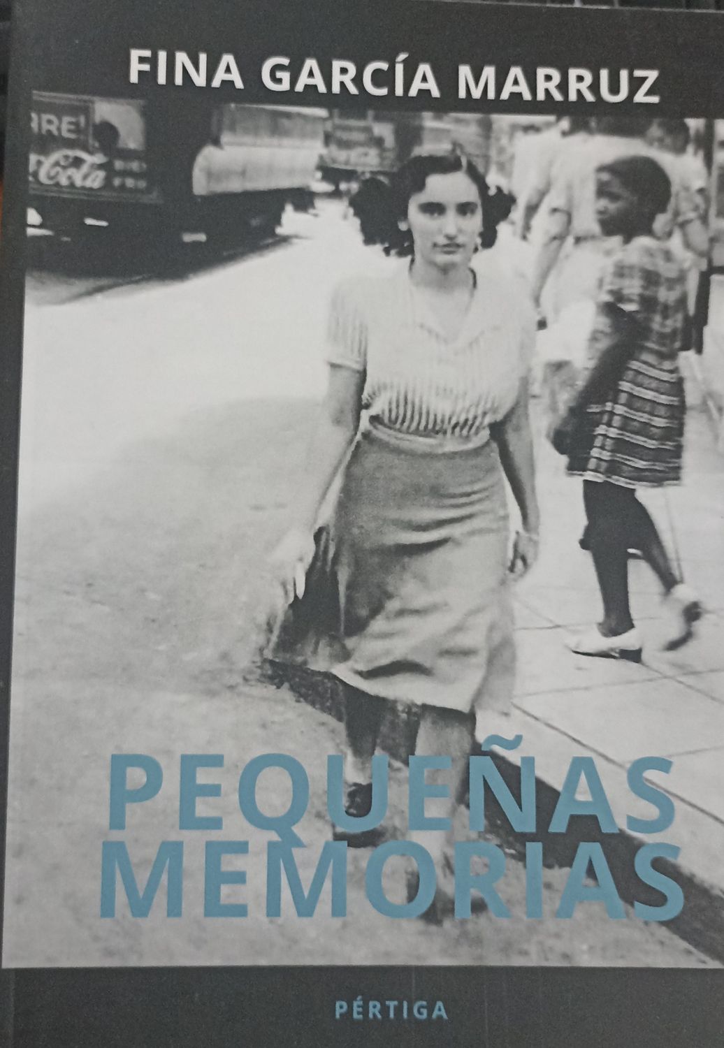 Fina García Marruz, Pequeñas memorias