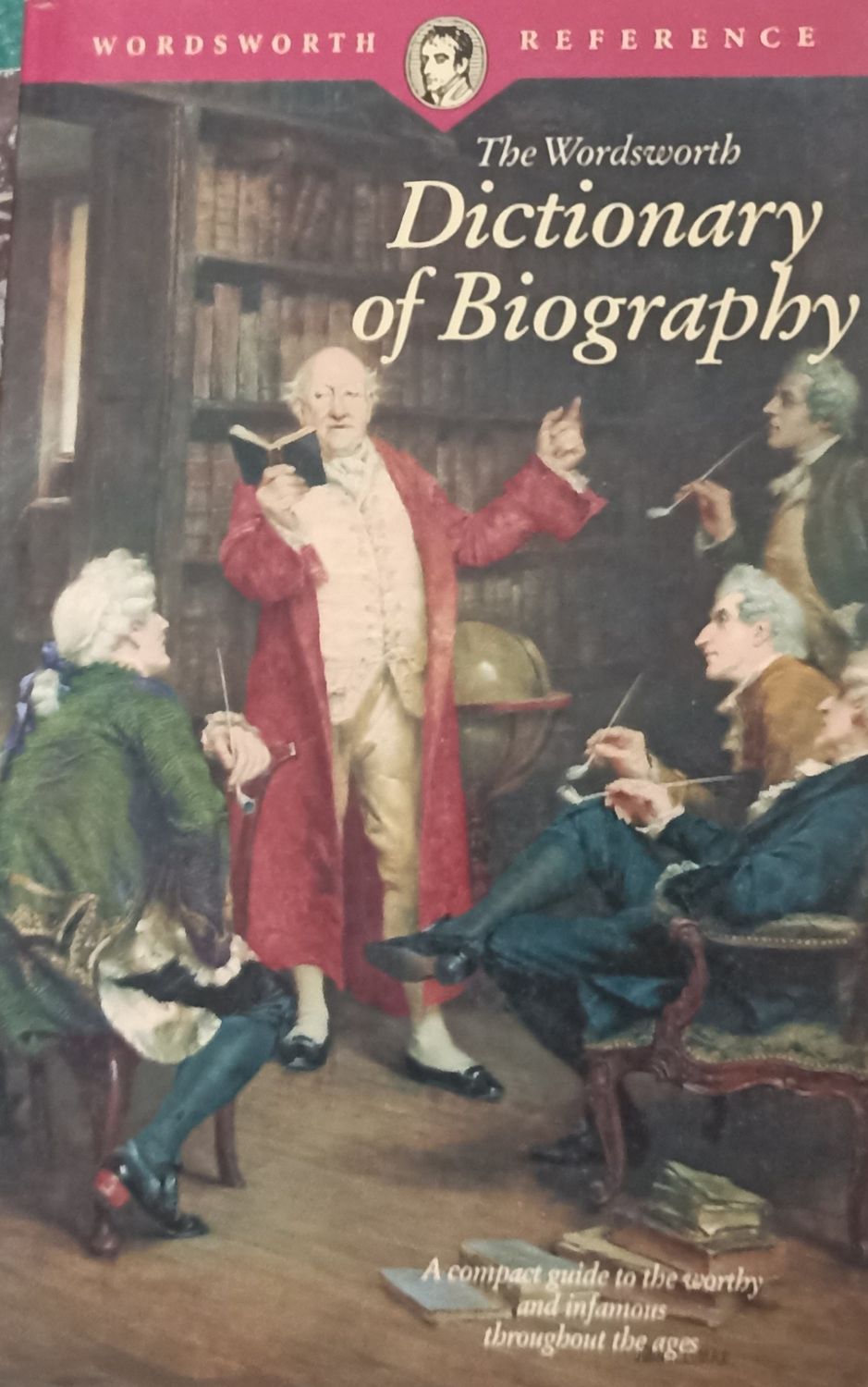 The Wordsworth Dictionary of Biography