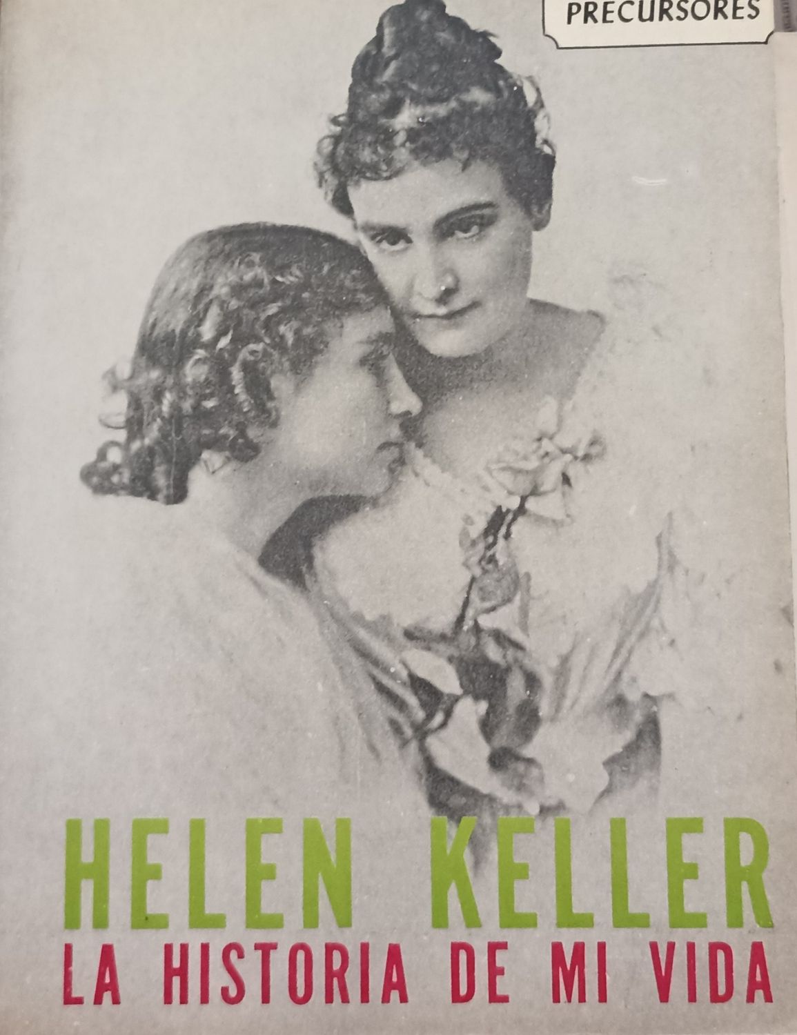Helen Keller, La historia de mi vida