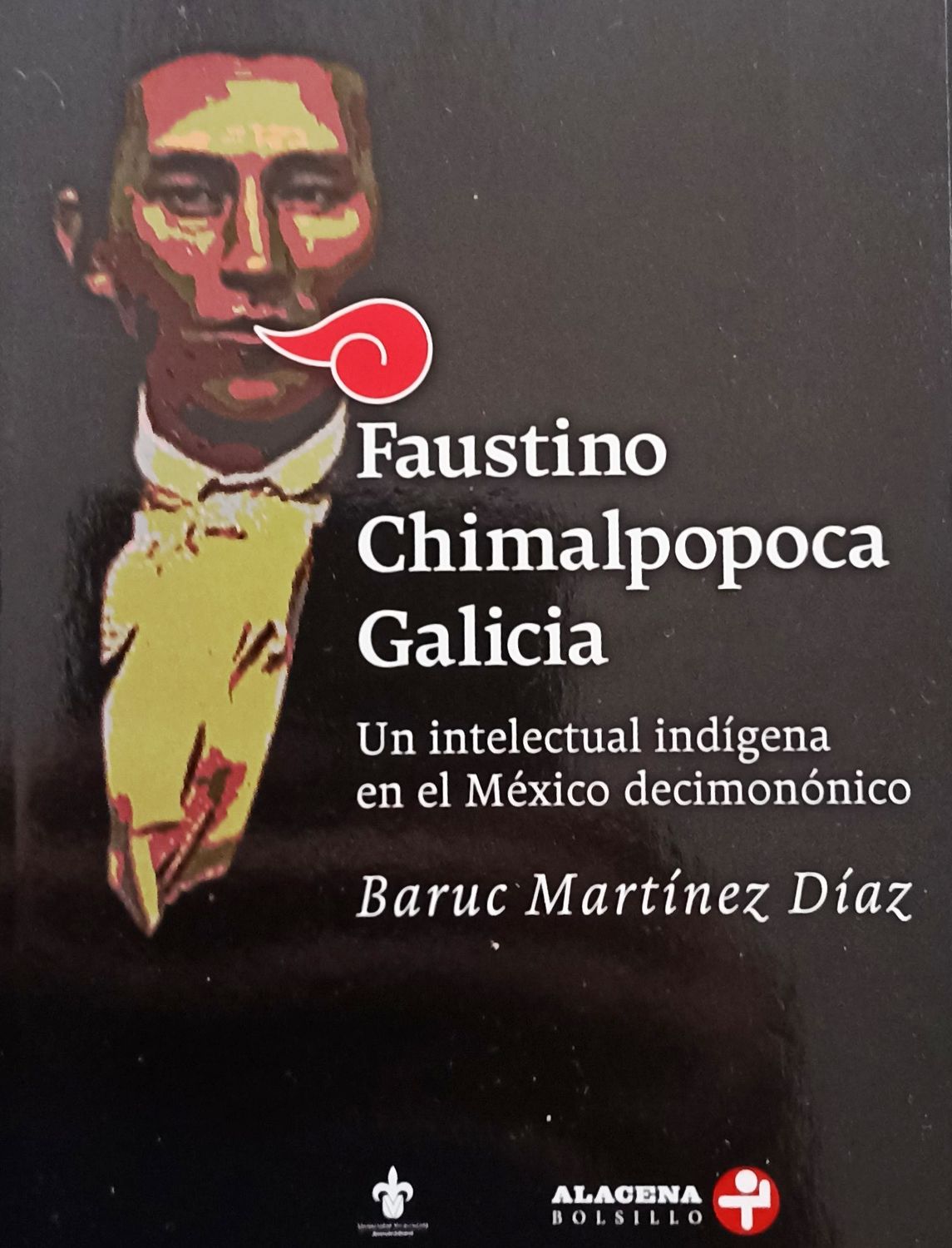 Baruk Martínez Díaz, Faustino Chimalpopoca Galicia