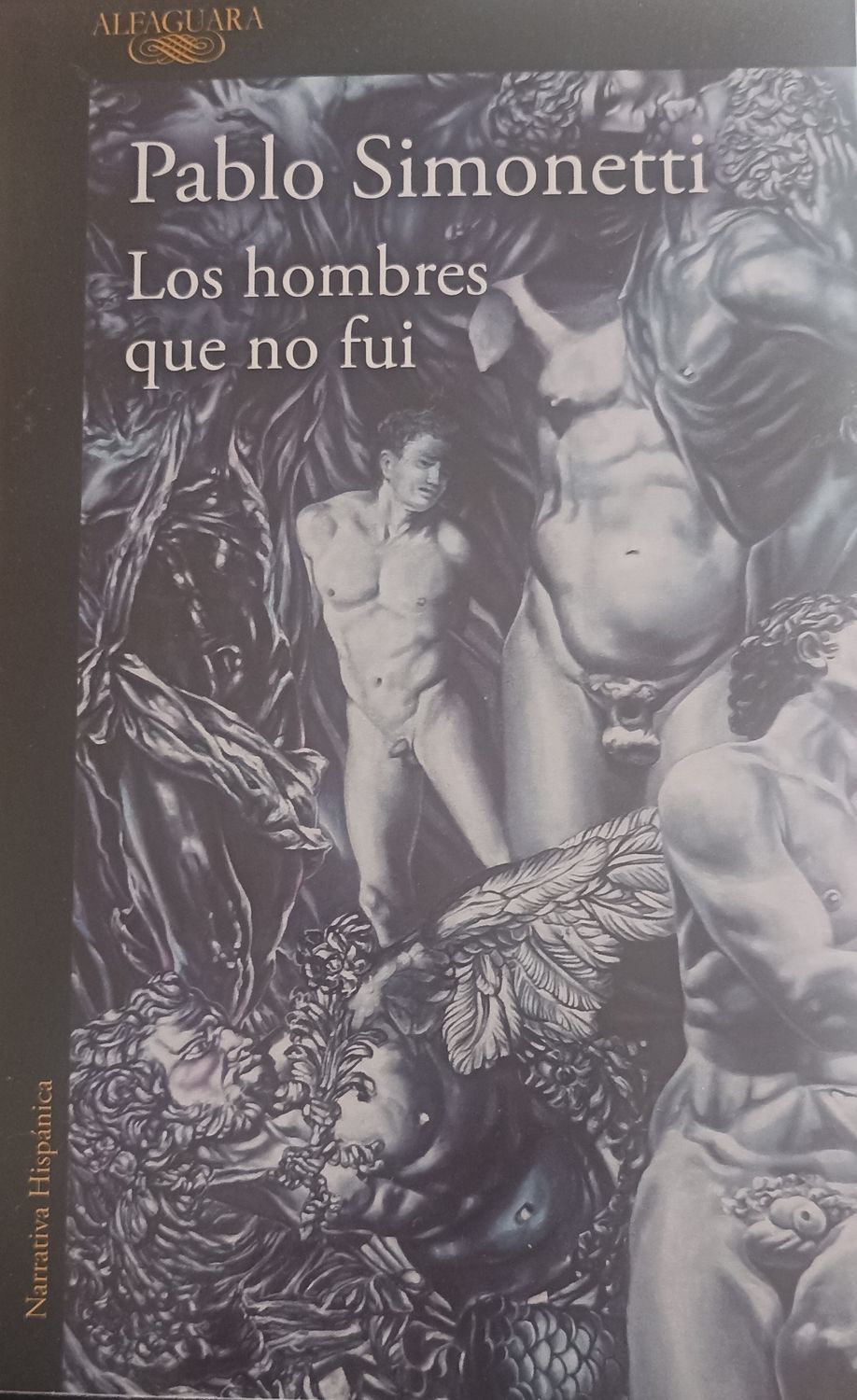 Pablo Simonetti, Los hombres que fui