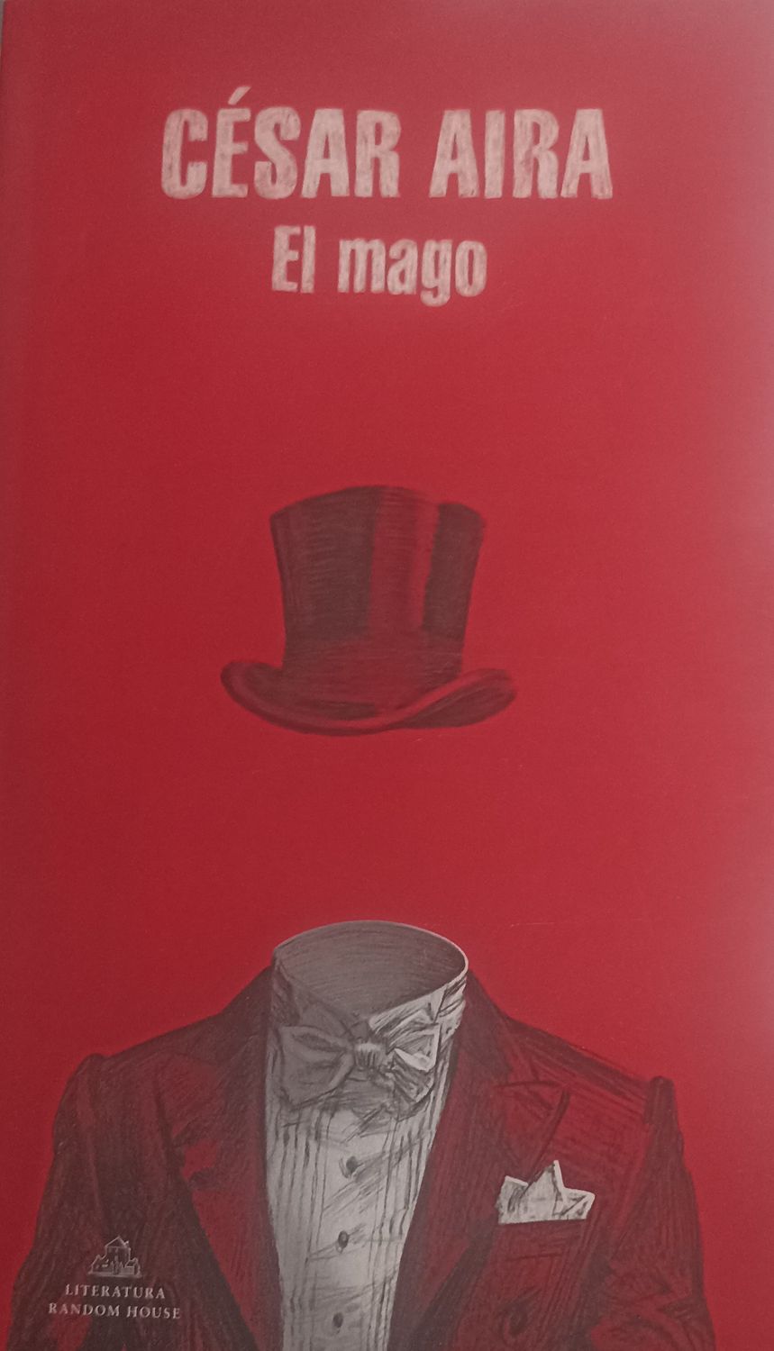 César Aira, El mago