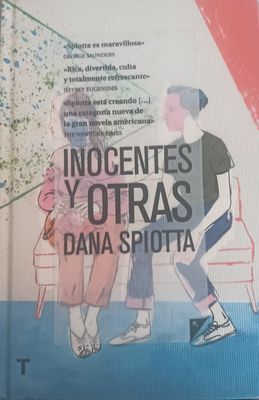 Dana Spiotta, Inocentes y otras