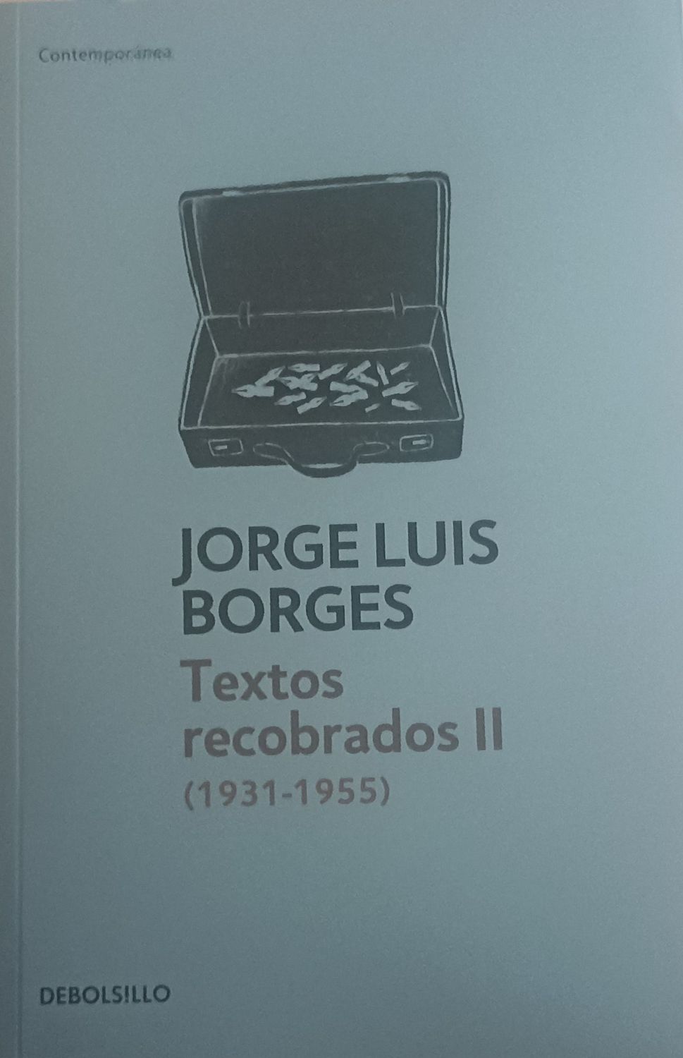 Jorge Luis Borges, Textos recobrados II