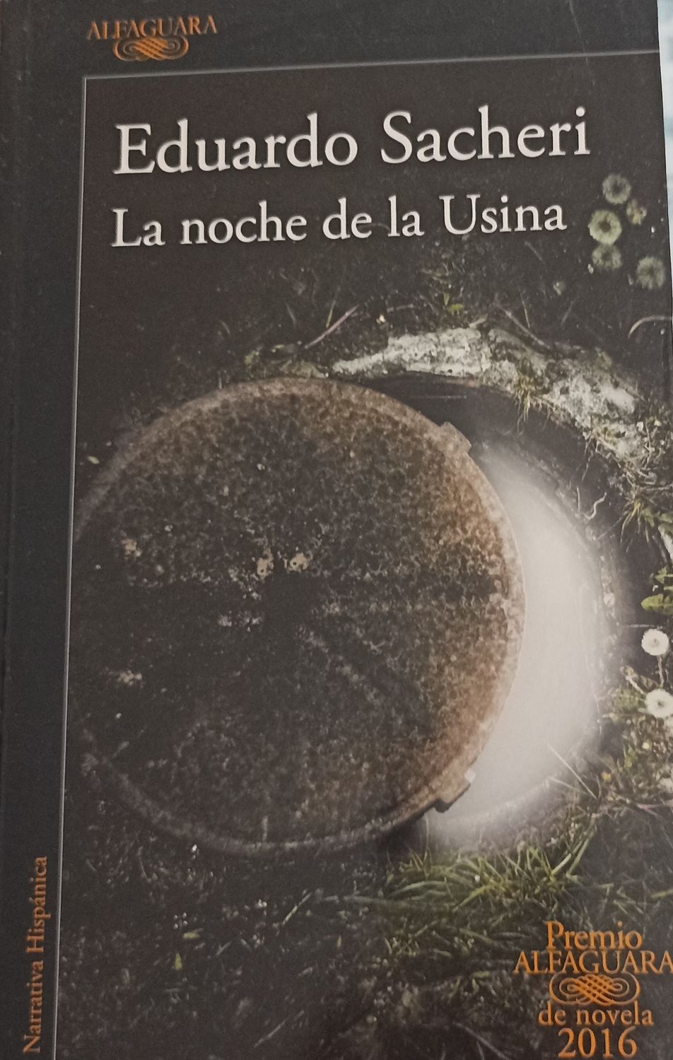 Eduardo Sacheri, La noche de la Usina