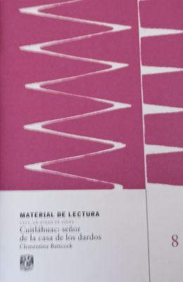 Cuitláhuac, señor de la casa de los dardos