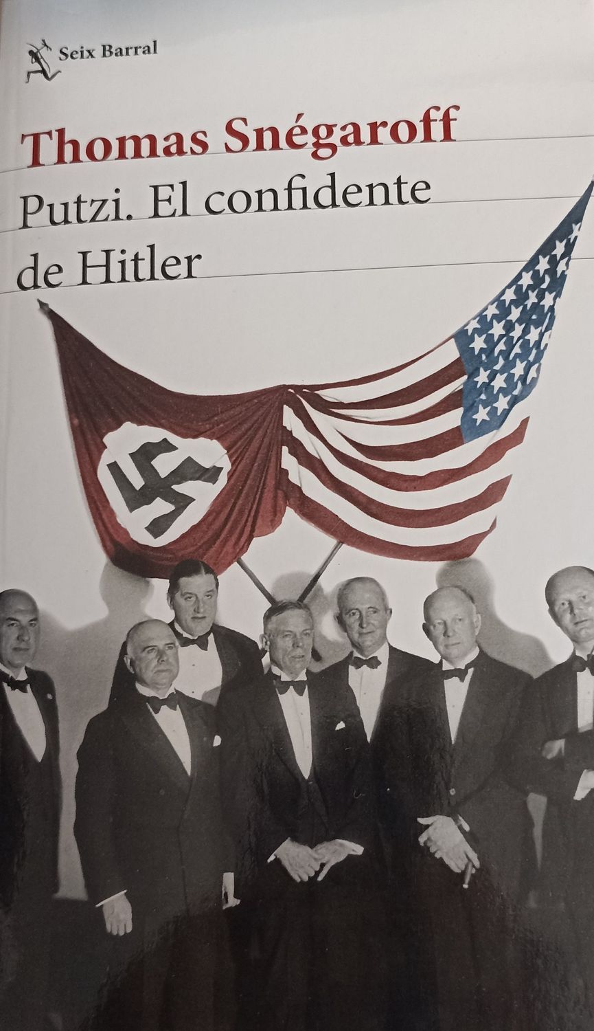 Thomas Snegaroff, Putzi. El confidente de Hitler