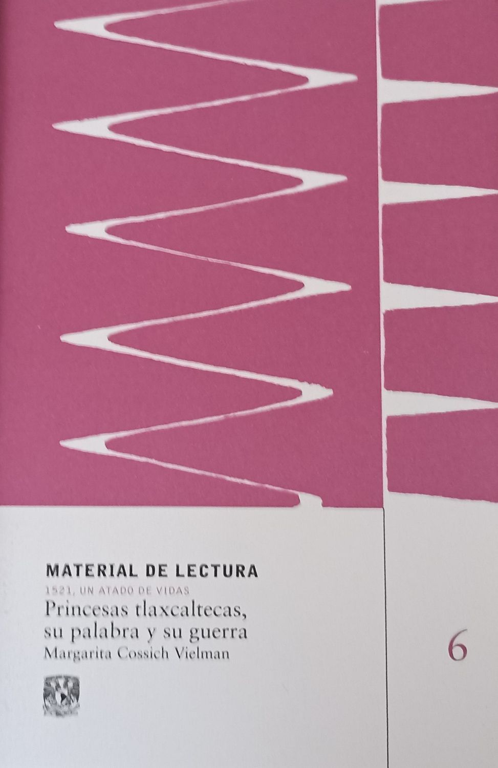 Princesas tlaxcaltecas, su palabra y su guerra