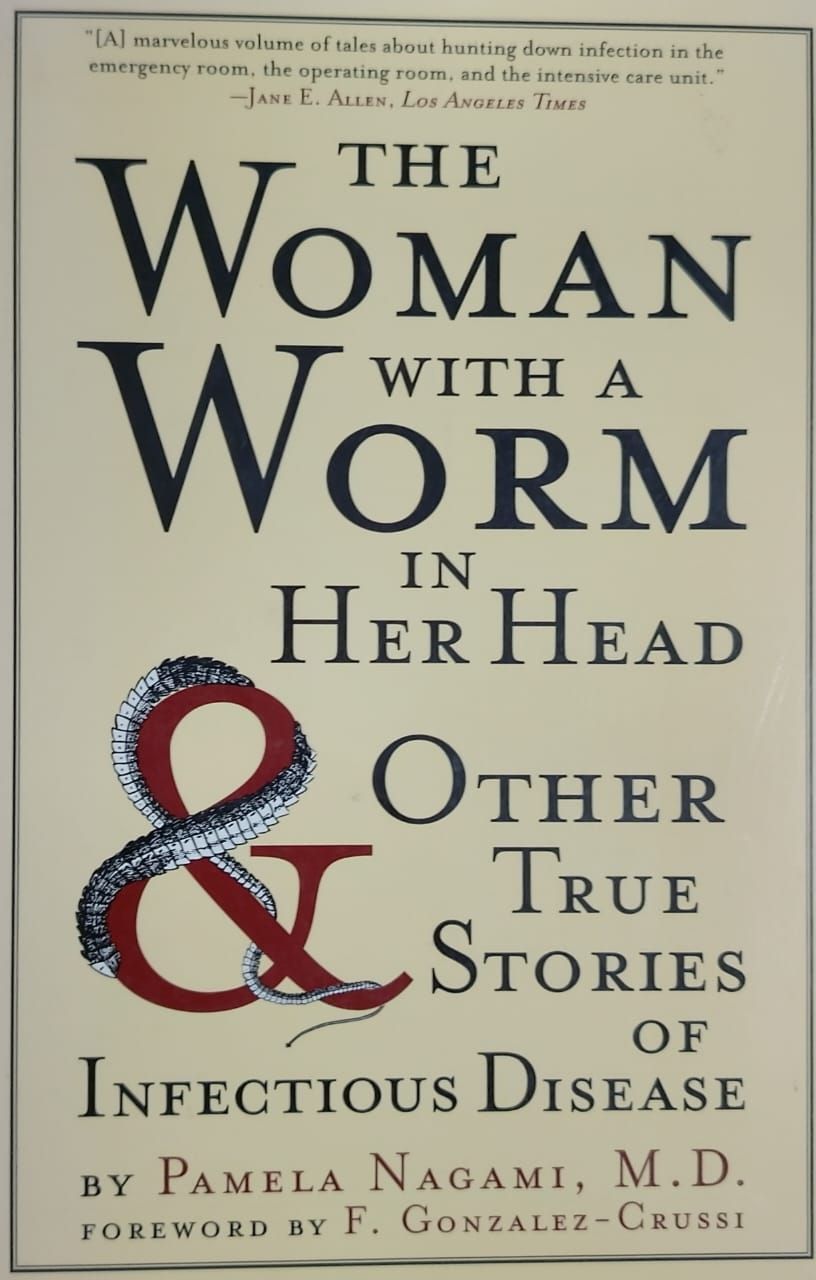 The Woman with a Worm in Her Head