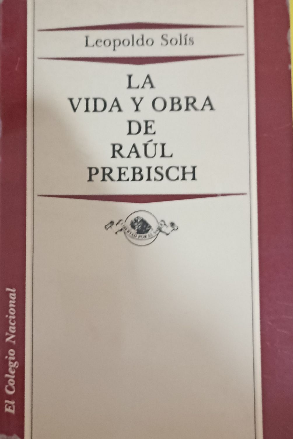La vida y la obra de Raúl Prebish