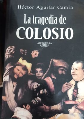 La tragedia de Colosio