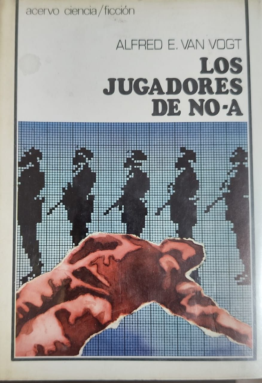 van Vogt, Los jugadores del no-A