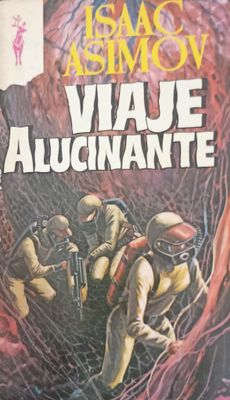 Asimov, Viaje alucinante