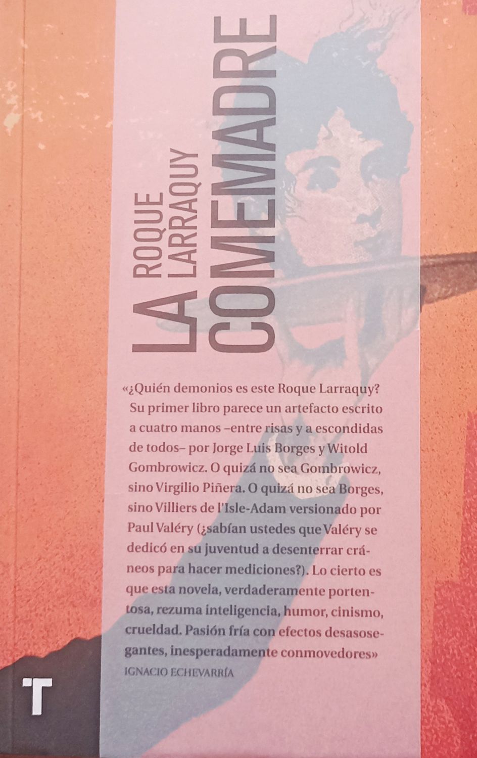 Roque Larraquy, La comemadre