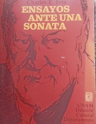 Charles E. Ives, Ensayos ante una sonata