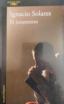 Ignacio Solares, El juramento