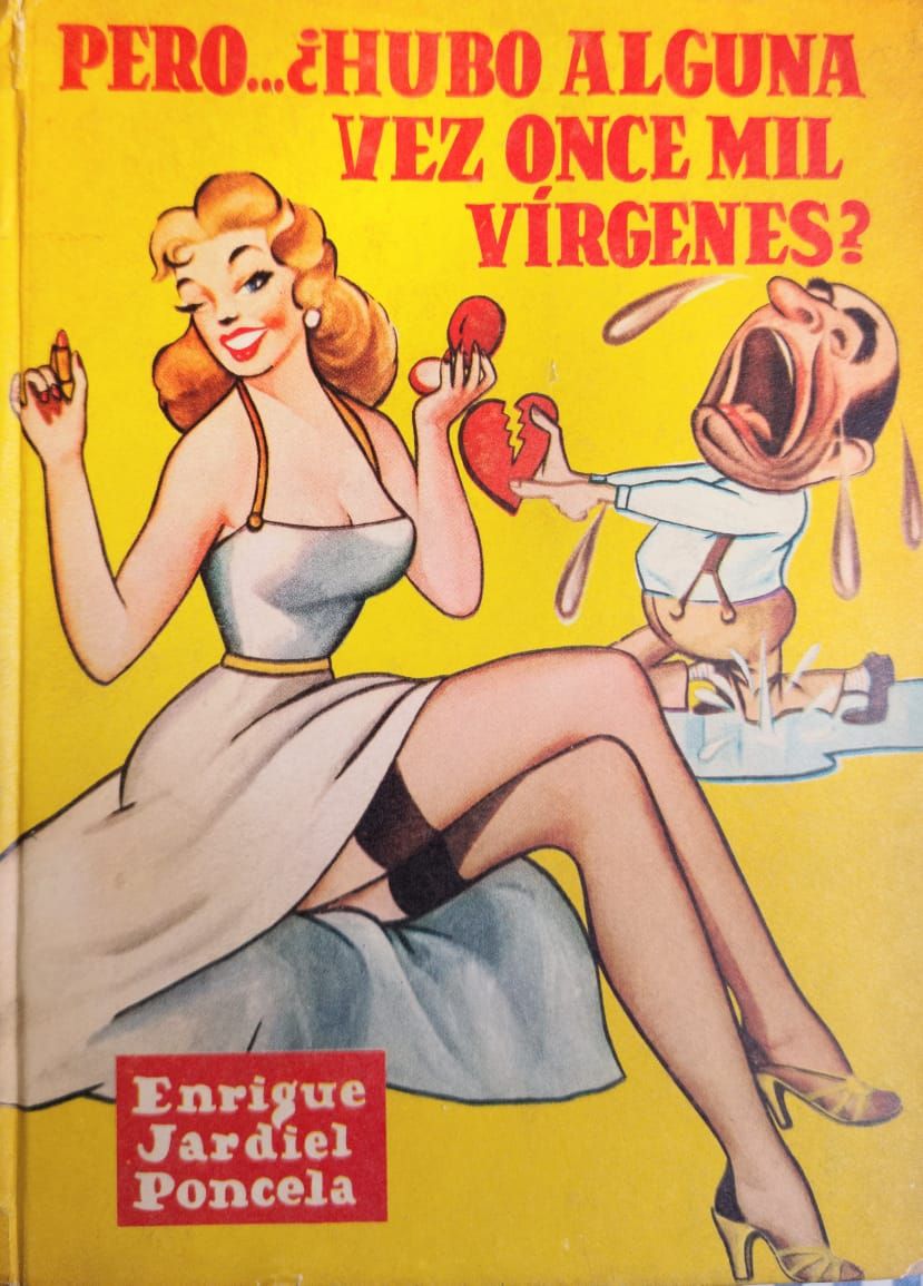 Jardiel Poncela, Pero.. ¿hubo algna vez once mil vírgenes?