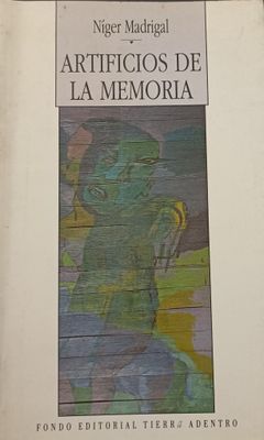 Niger Madrigal, Artificios de la memoria
