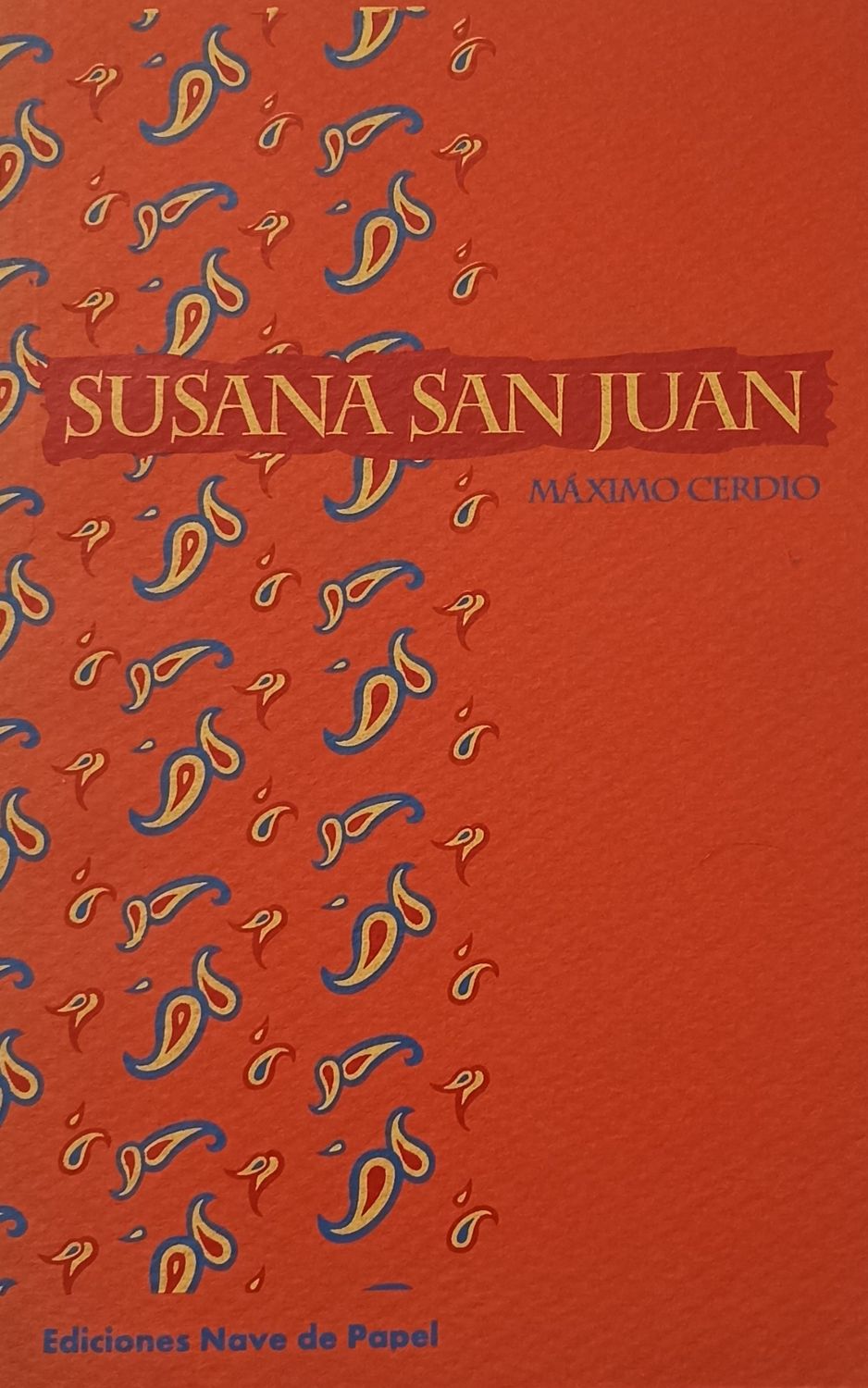 Máximo Cerdio, Susana San Juan