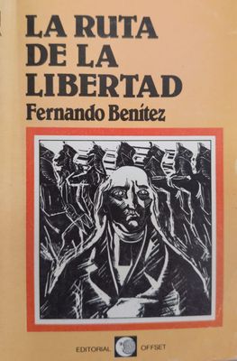 Benitez, La ruta de la libertad