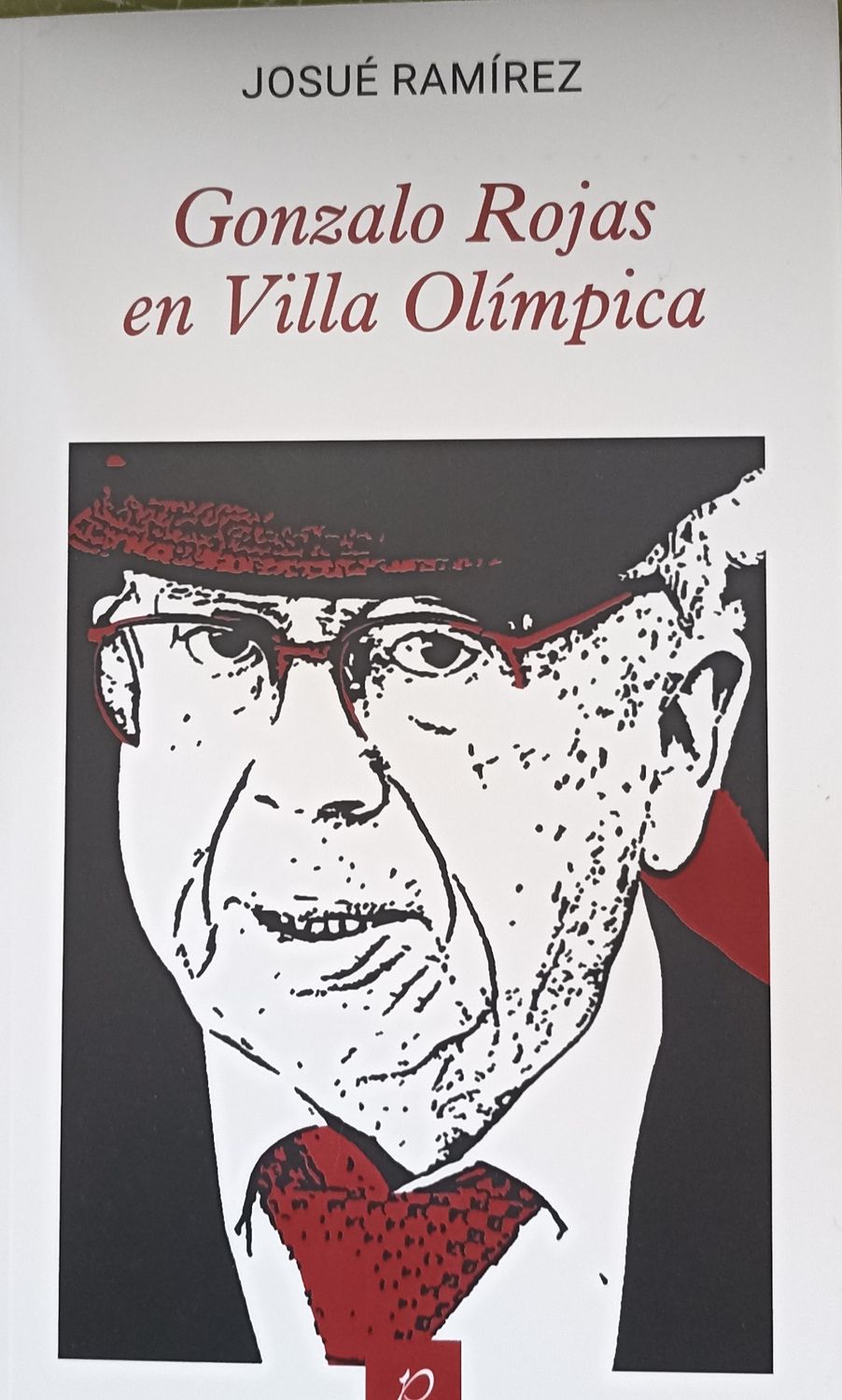 Gonzalo ROjas en Villa Olímpica (poesía)