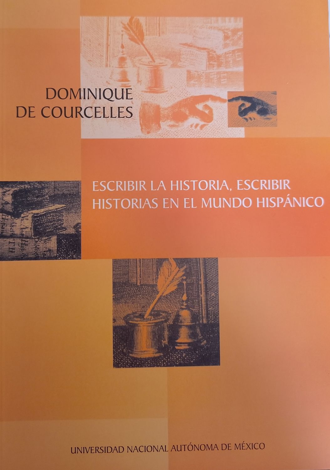 Historias en el mundo Hispanico Dominique De Courcelles